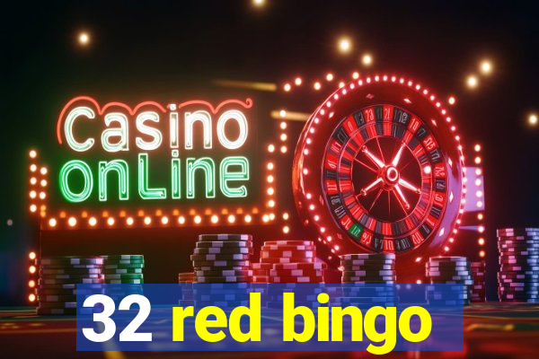 32 red bingo