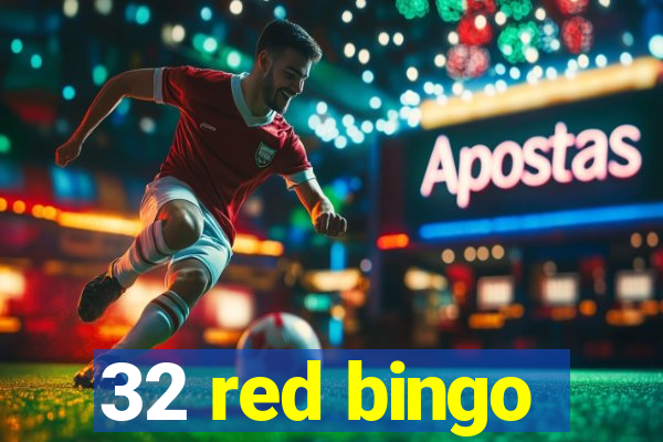 32 red bingo