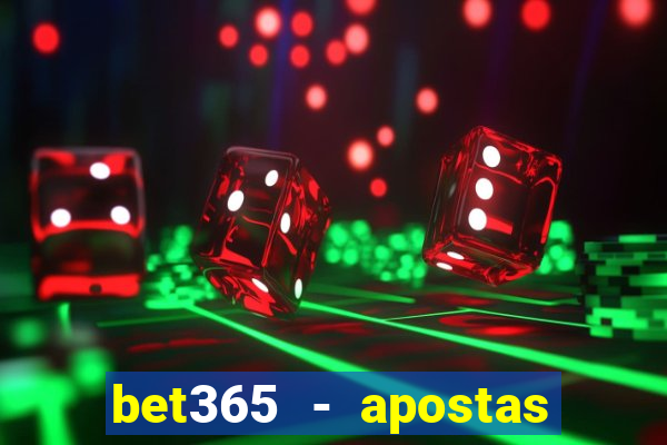 bet365 - apostas desportivas online