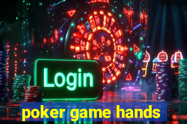 poker game hands