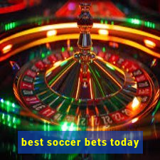 best soccer bets today