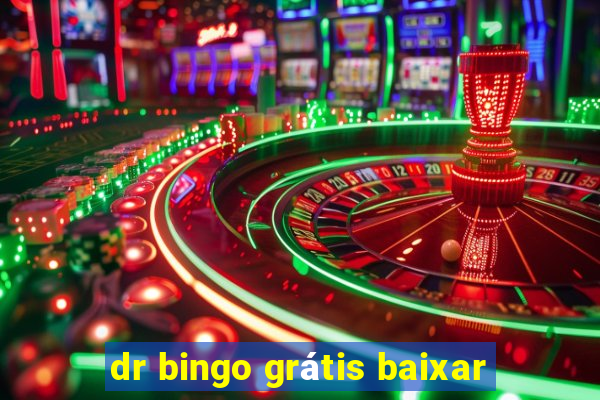 dr bingo grátis baixar