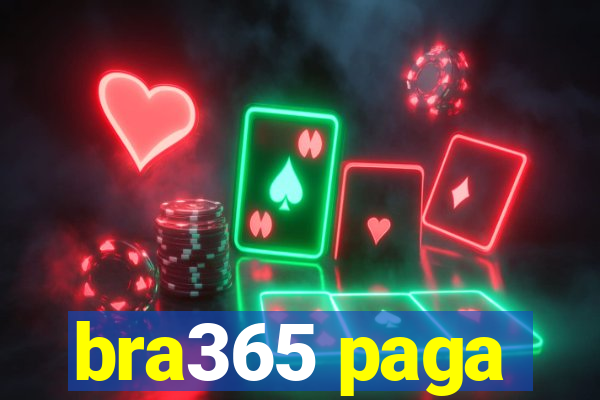 bra365 paga