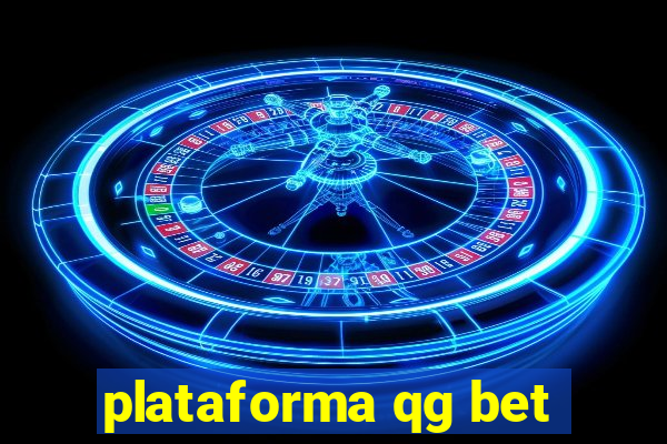 plataforma qg bet