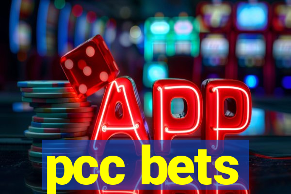 pcc bets