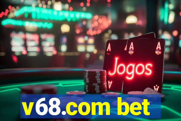 v68.com bet