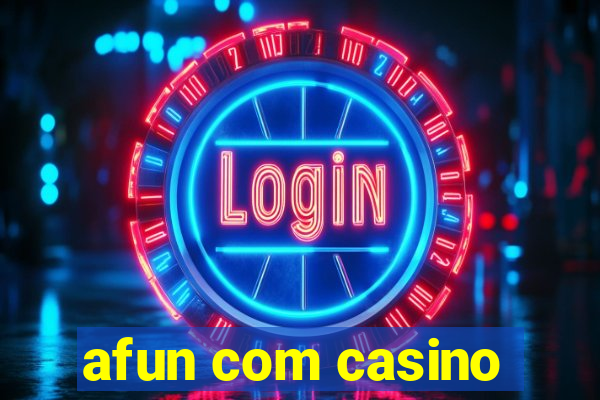 afun com casino