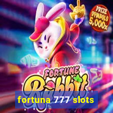 fortuna 777 slots