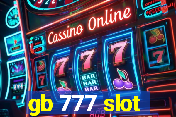 gb 777 slot