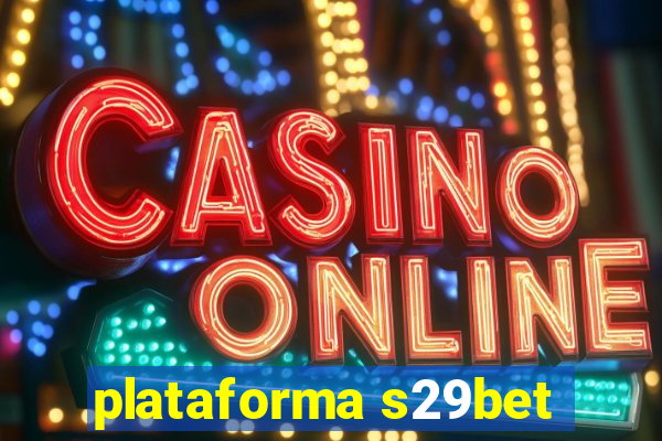 plataforma s29bet