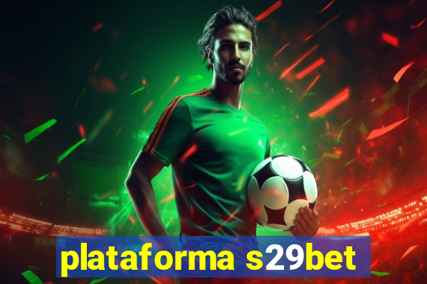 plataforma s29bet