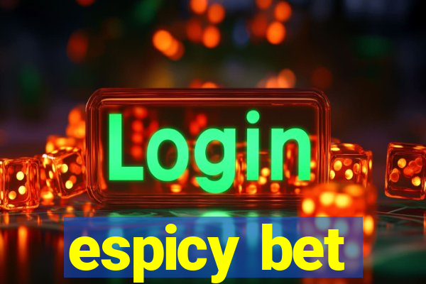 espicy bet