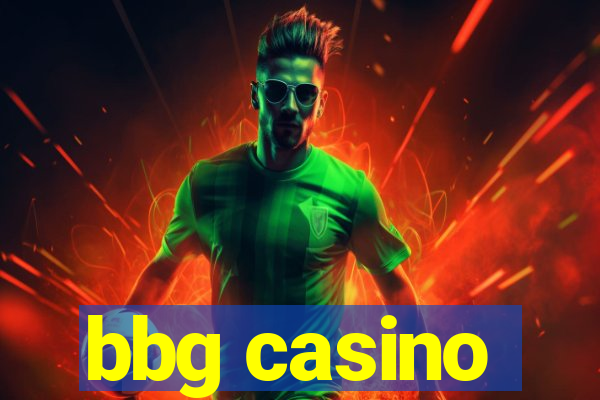 bbg casino