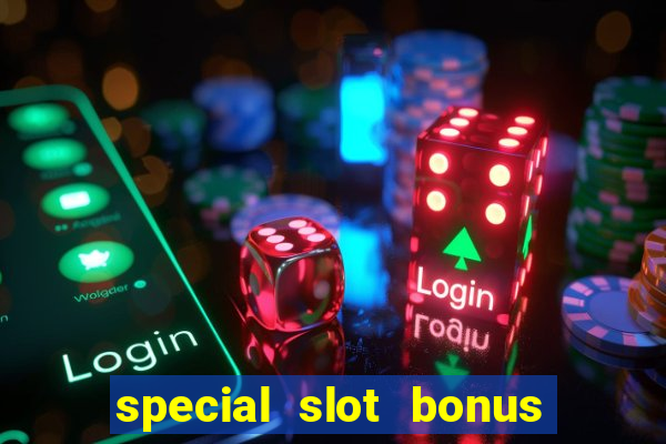 special slot bonus casino malaysia