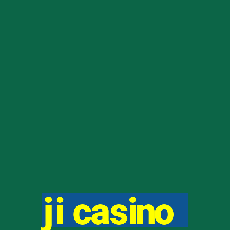 ji casino