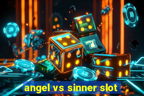 angel vs sinner slot