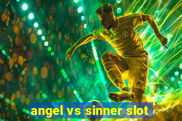 angel vs sinner slot