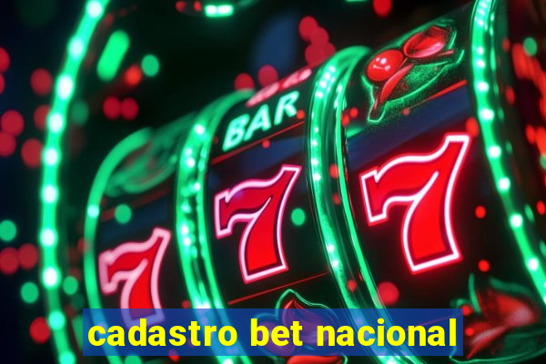 cadastro bet nacional