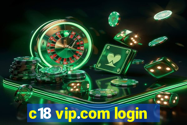 c18 vip.com login