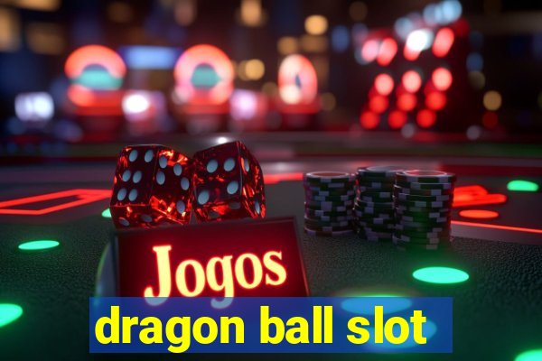 dragon ball slot