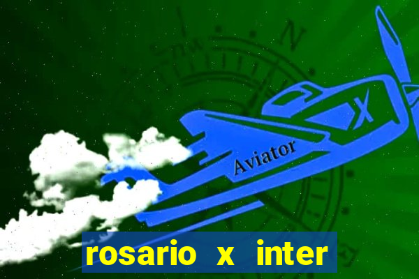 rosario x inter onde assistir