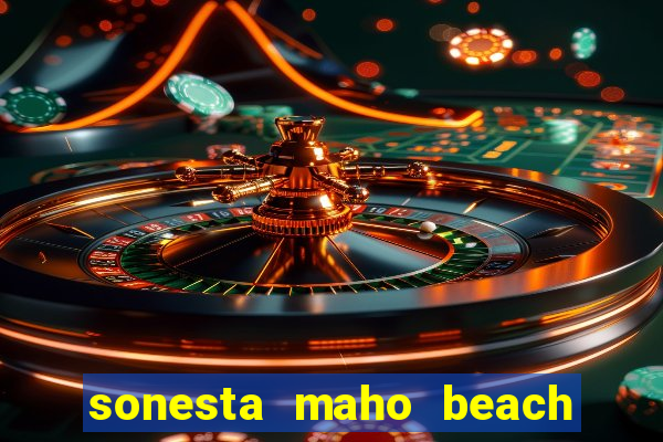 sonesta maho beach resort & casino