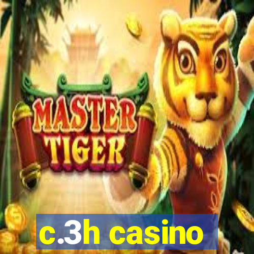 c.3h casino