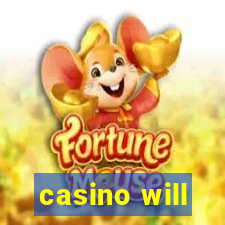 casino will