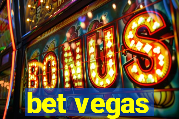 bet vegas