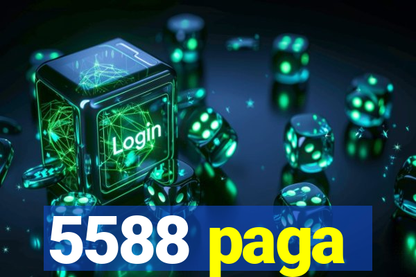 5588 paga