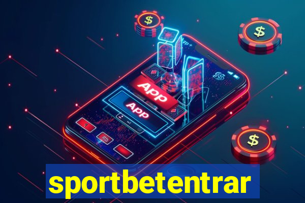 sportbetentrar