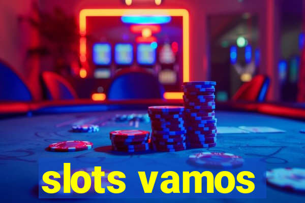 slots vamos