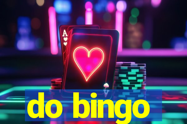 do bingo