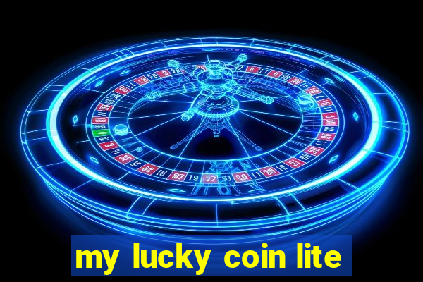 my lucky coin lite