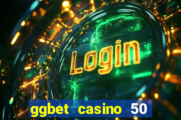 ggbet casino 50 free spins