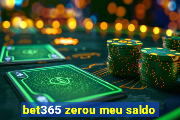 bet365 zerou meu saldo