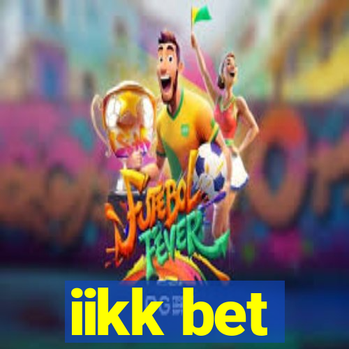 iikk bet