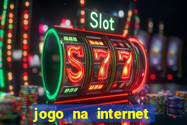 jogo na internet para ganhar dinheiro