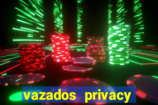 vazados privacy belle belinha