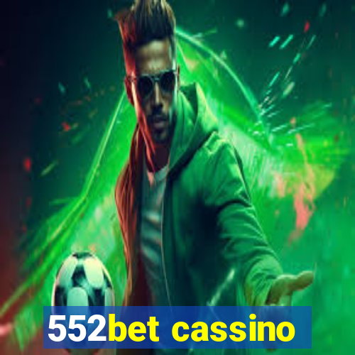 552bet cassino