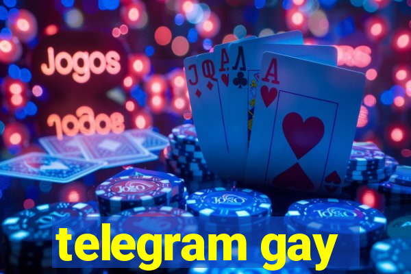 telegram gay