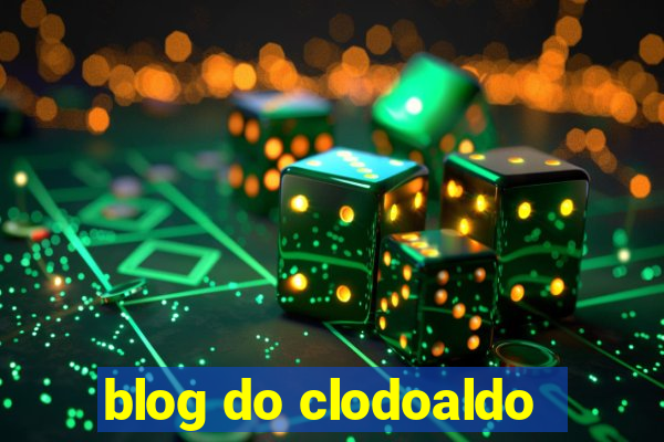 blog do clodoaldo