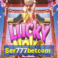 Ser777betcom