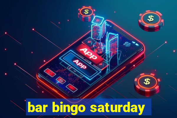 bar bingo saturday