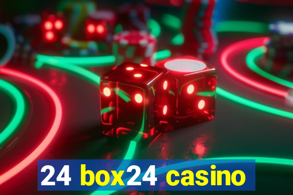 24 box24 casino