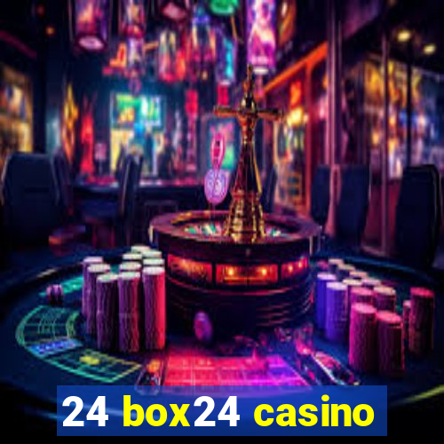 24 box24 casino