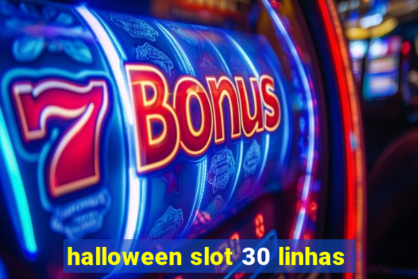 halloween slot 30 linhas