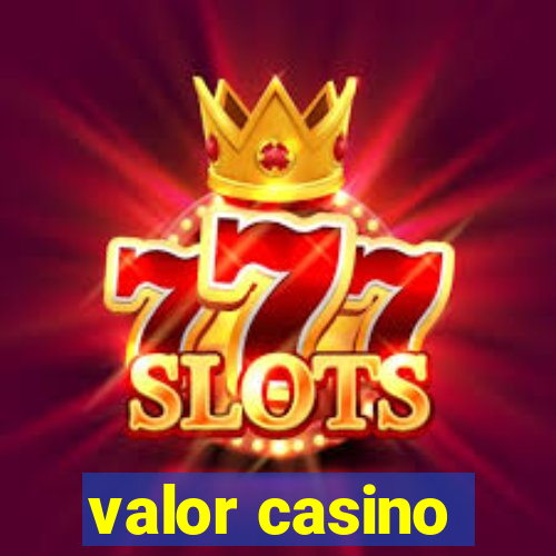 valor casino