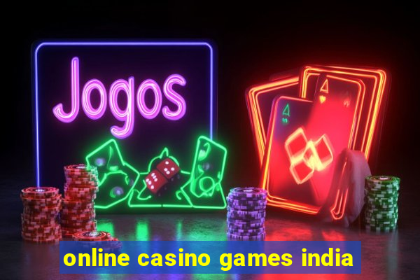 online casino games india