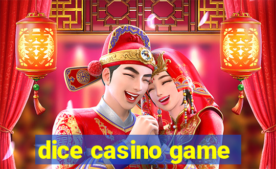 dice casino game